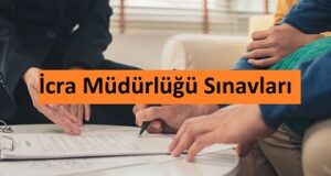 İcra Müdürlüğü Sınavları