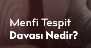 Menfi Tespit Davası