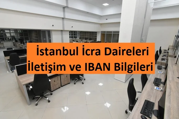 İstanbul 13. İcra Dairesi İletişim ve IBAN Bilgileri