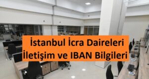 İstanbul 3. İcra Dairesi İletişim ve IBAN Bilgileri