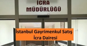 İstanbul Gayrimenkul Satış İcra Dairesi