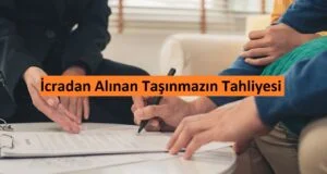 İcradan Alınan Taşınmazın Tahliyesi